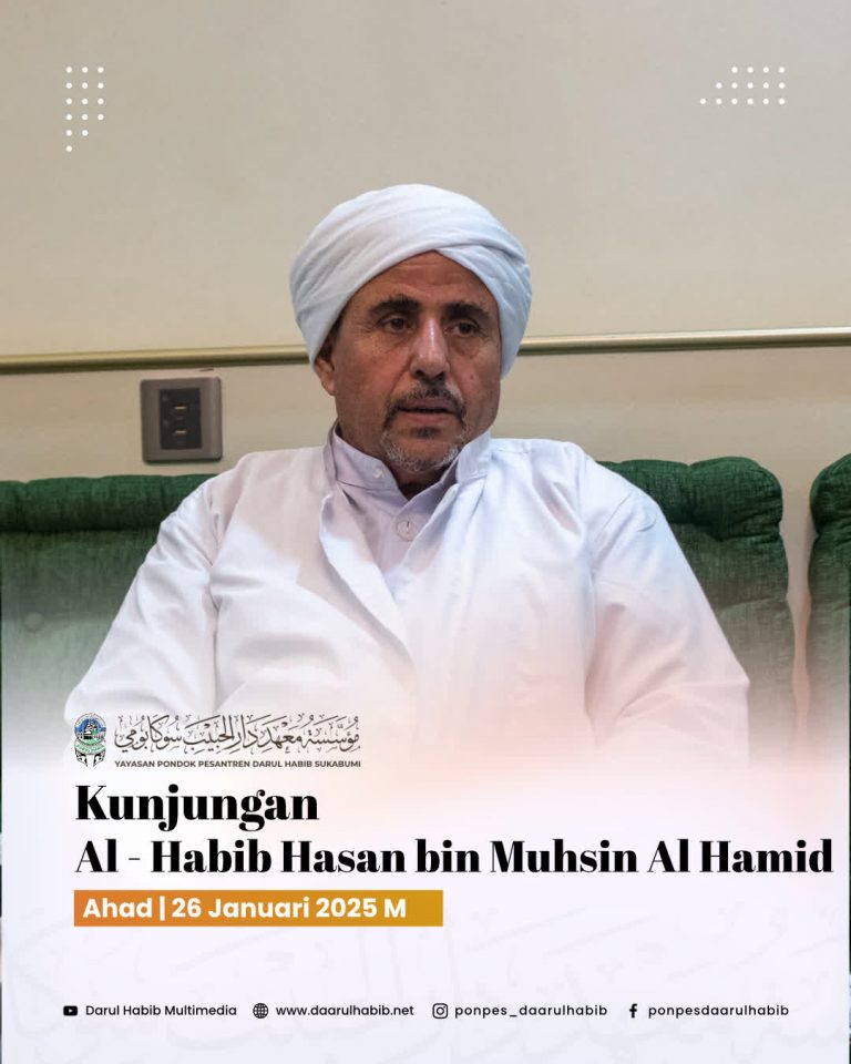 Kunjungan  Al-Habib Hasan bin Muhsin Al Hamid