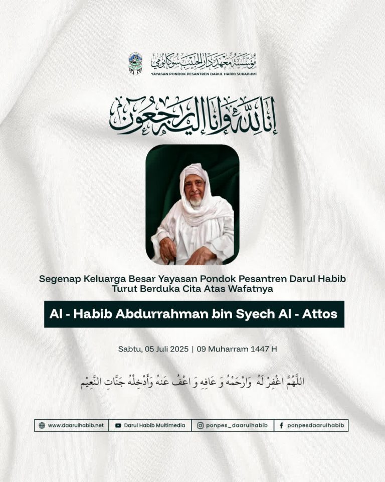 Telah berpulang kerahmattullah Al – Habib Abdurrahman bin Syech Al – Attos