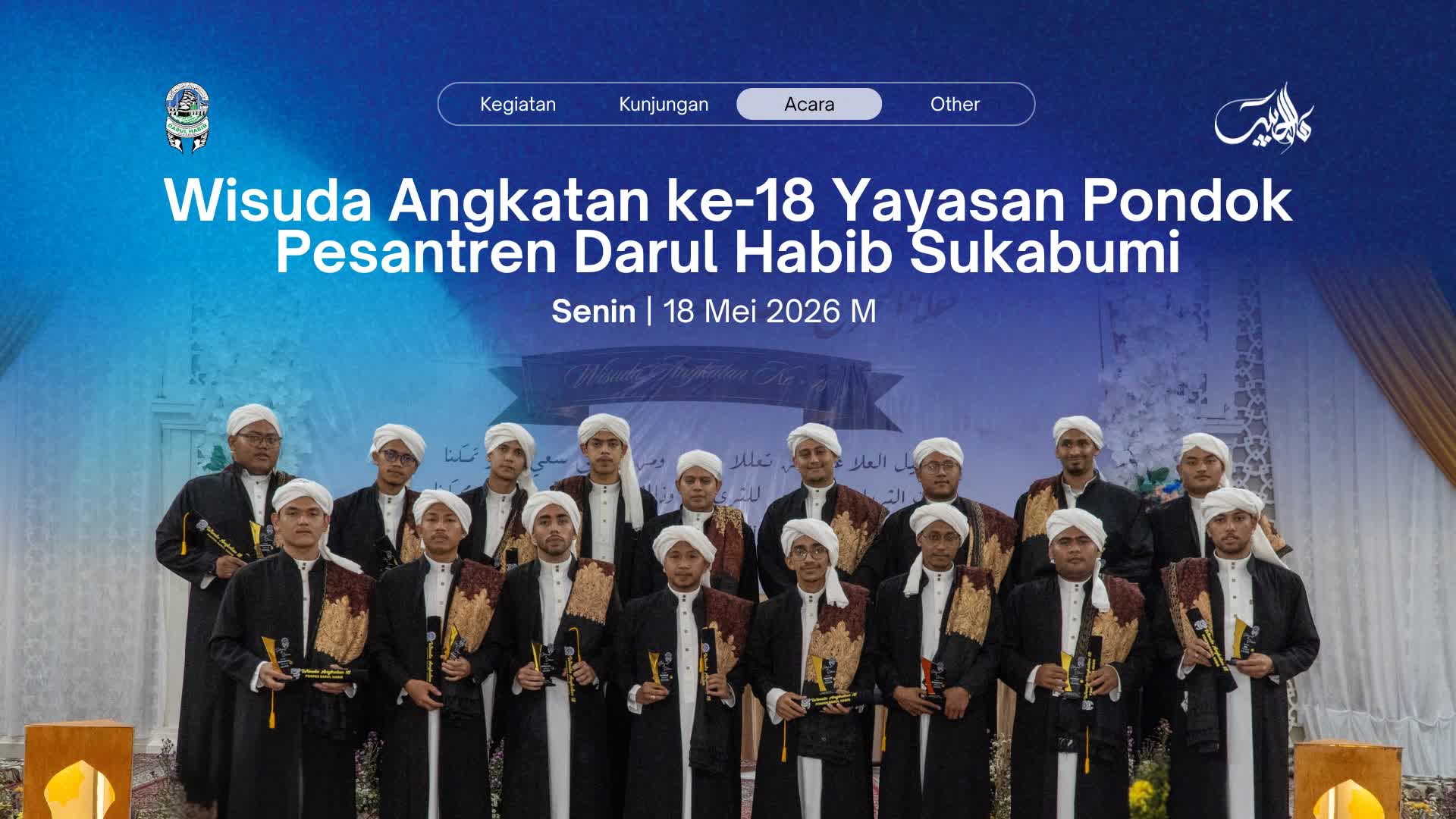 Wisuda Angkatan ke-18 Yayasan Pondok Pesantren Darul Habib Sukabumi