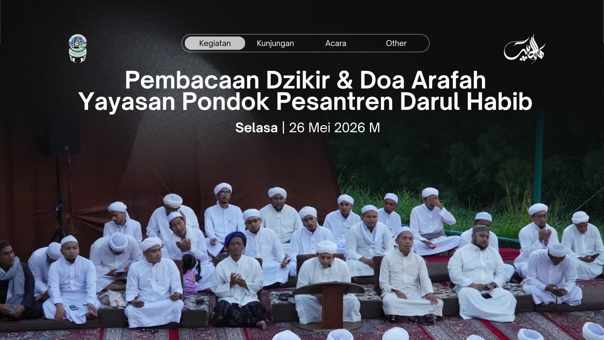 Pembacaan Dzikir & Doa Arafah Yayasan Pondok Pesantren Darul Habib