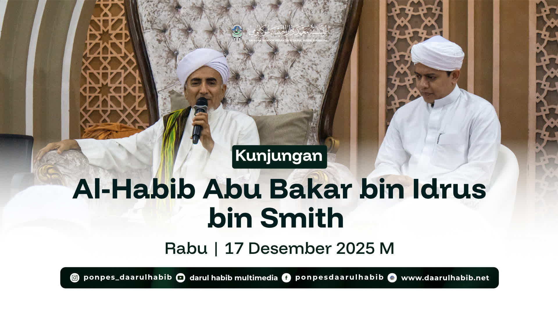 Kunjungan Al-Habib Abu Bakarbin Idrus bin Smith