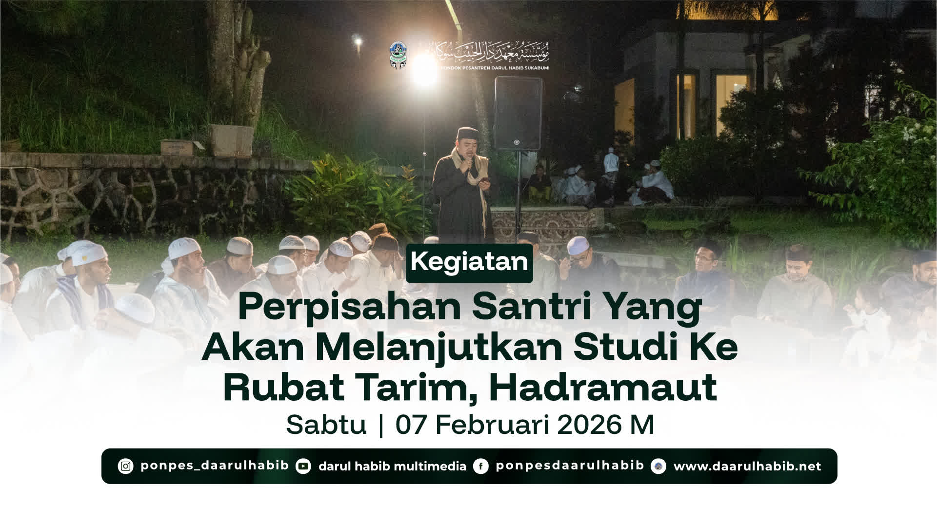 Perpisahan Santri Yang Akan Melanjutkan Studi Ke Rubat Tarim, Hadramaut