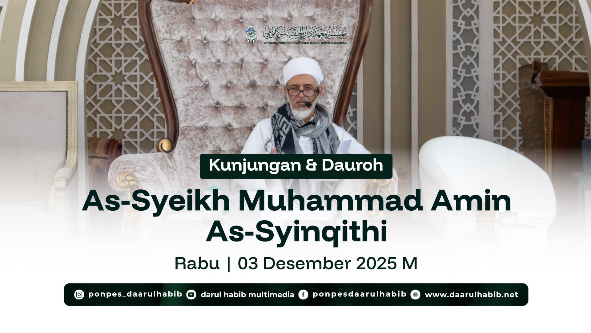 Kunjungan & Dauroh As-Syeikh Muhammad Amin As-Syinqithi