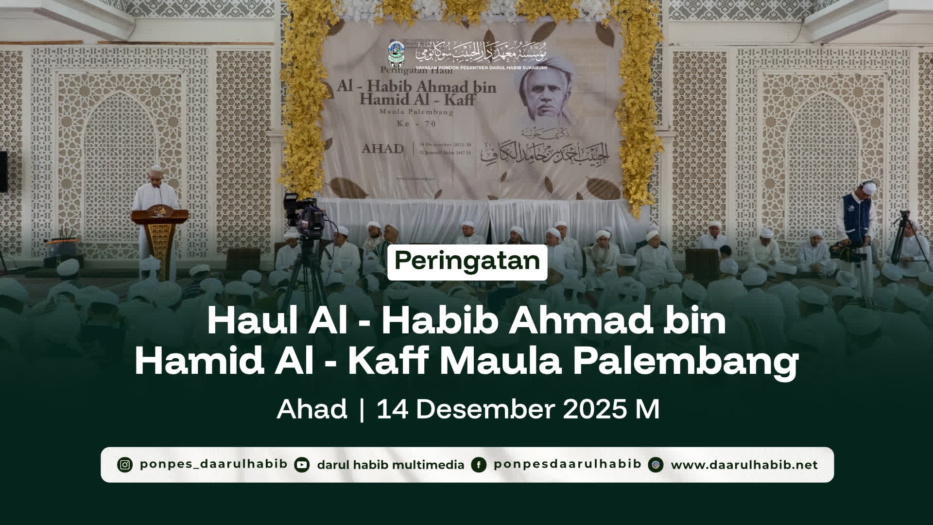 Peringatan Haul Al – Habib Ahmad bin Hamid Al – Kaff Maula Palembang