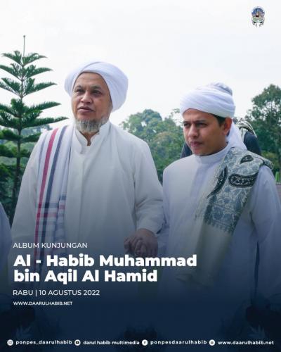 Kunjungan Al - Habib Muhammad bin Aqil Al Hamid