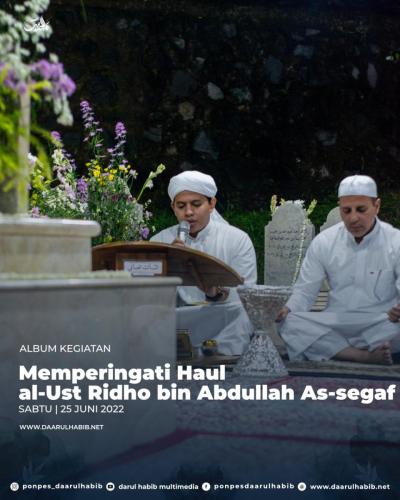 Memperingati Haul Al - Ustadz Muhammad Ridho bin Abdullah As-seggaf
