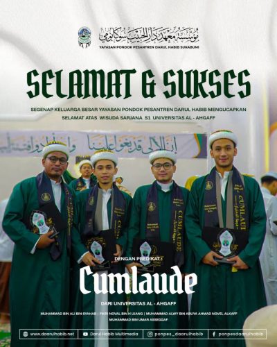 Selamat & sukses Atas predikat cumlaude nya bagi Alumni Darul Habib yang telah di wisuda di Universitas Al-Ahgaf