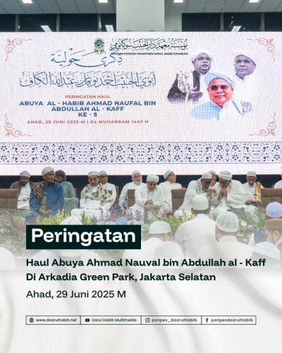 Haul Abuya Ahmad Nauval Al bin Abdullah Al - Kaff Di Arkadia Green Park, Jakarta Selatan