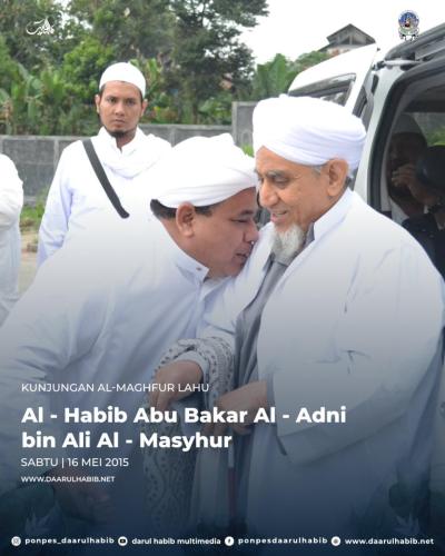 Kunjungan Al Maghfur Lahu Al - Habib Abu Bakar Al - Adni bin Ali Al - Masyhur