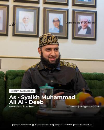 Kunjungan Syekh Muhammad Ali Al - Deeb
