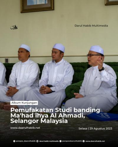 Kunjungan pemufakatan Studi banding Ma'had ihya Al Ahmadi, Selangor Malaysia 1