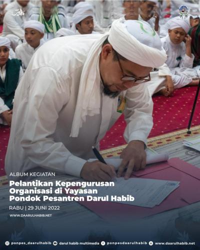 Pelantikan Kepengurusan Organisasi di Yayasan Pondok Pesantren Darul Habib