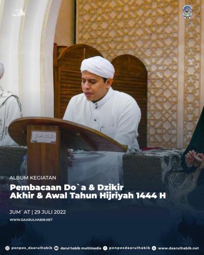 Pembacaan Do'a & Dzikir Akhir & Awal Tahun Hijriyyah 1444 H