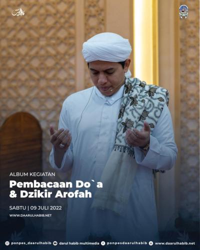 Pembacaan Doa & Dzikir Arofah Bersama Santri Yayasan Pondok Pesantren Darul Habib