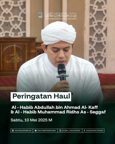 Peringatan Haul Al-Habib Abdullah bin Ahmad Al-Kaff dan Al-Habib Muhammad Ridho As-Seggaf